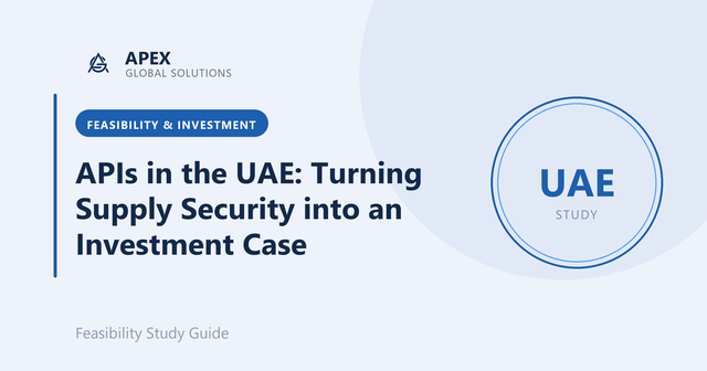 APIs in the UAE: Turning Supply Security into an Investment Case