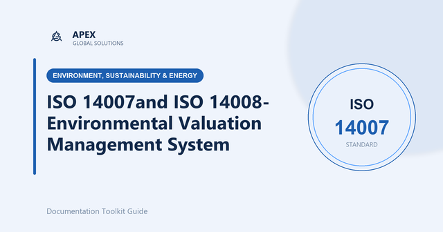 ISO 14007 and ISO 14008 Explained: Putting a Price on Environmental Impacts and Dependencies