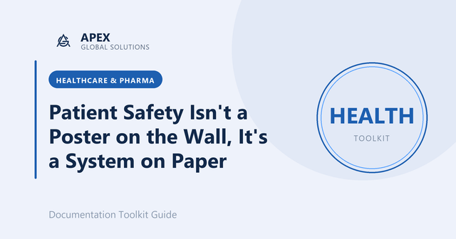 Patient Safety Isn't a Poster on the Wall, It's a System on Paper