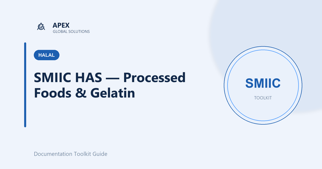 Halal Compliance for Processed Foods and Gelatin: A Complete Guide to the SMIIC Halal Assurance System