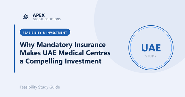 Why Mandatory Insurance Makes UAE Medical Centres a Compelling Investment