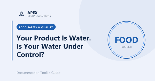 Your Product Is Water. Is Your Water Under Control?