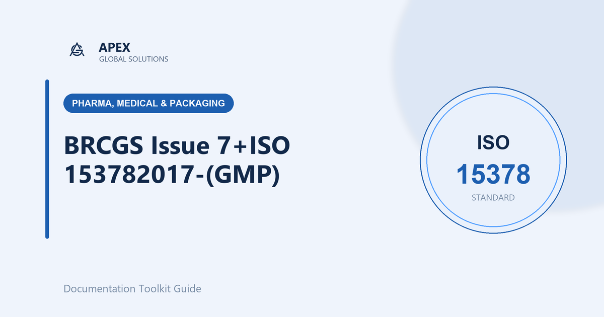 BRCGS Issue 7 + ISO 15378: GMP for Pharmaceutical Packaging and Print