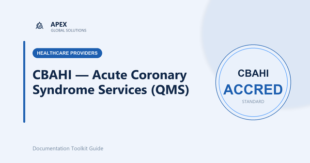 CBAHI Acute Coronary Syndrome Services Accreditation: What Cardiology Teams Need to Know