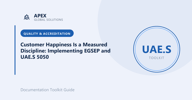 Customer Happiness Is a Measured Discipline: Implementing EGSEP and UAE.S 5050