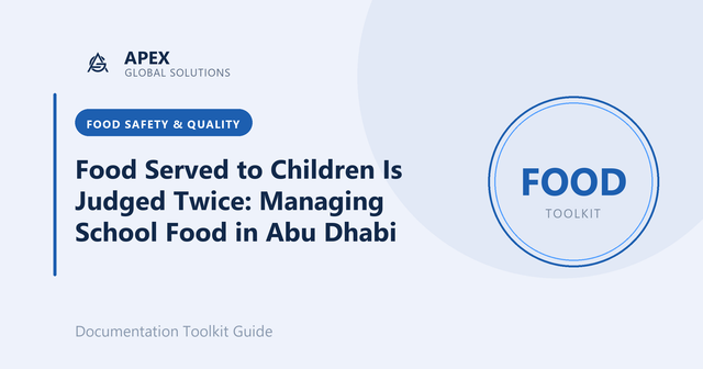 Food Served to Children Is Judged Twice: Managing School Food in Abu Dhabi