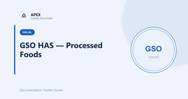 GSO Halal Assurance System for Processed Foods: What Manufacturers Need to Know