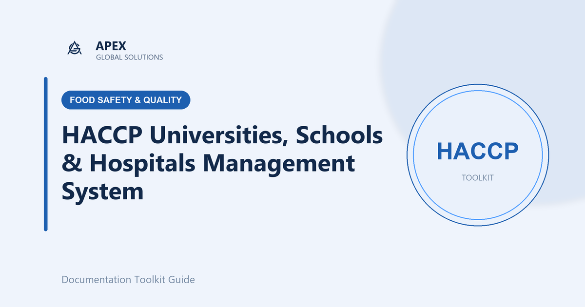 HACCP for Universities, Schools and Hospitals: Food Safety as a Duty of Care