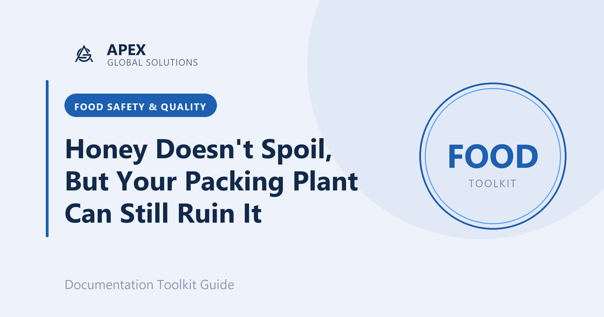 Honey Doesn't Spoil, But Your Packing Plant Can Still Ruin It