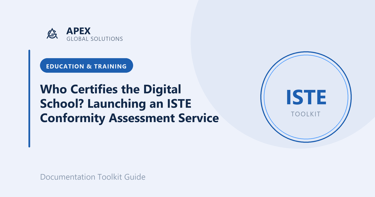 Who Certifies the Digital School? Launching an ISTE Conformity Assessment Service