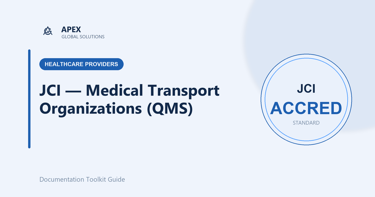 JCI Accreditation for Medical Transport Organizations: What the 2nd Edition Standards Require