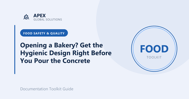 Opening a Bakery? Get the Hygienic Design Right Before You Pour the Concrete