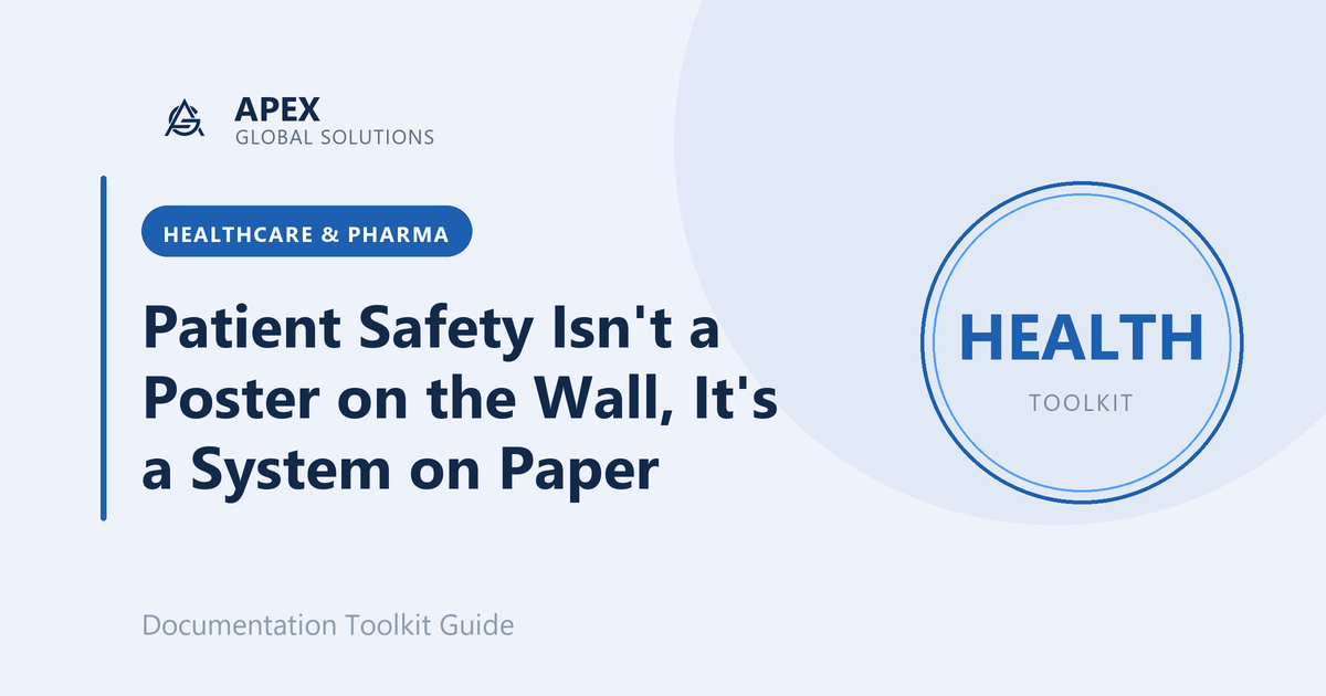 Patient Safety Isn't a Poster on the Wall, It's a System on Paper